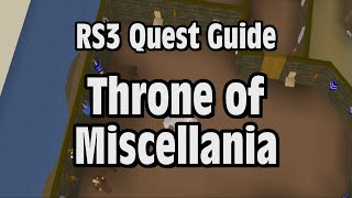 RS3 Throne of Miscellania Quest Guide  RuneScape [upl. by Kohn980]