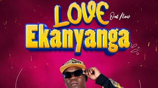 Love Ekanyanga  Alvo Misty [upl. by Naga]