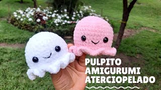 Pulpito OCTOPUS Amigurumi aterciopelado  fácil de tejer [upl. by Eldwin]