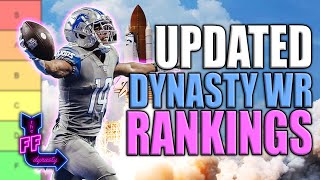 UPDATED TOP 24 DYNASTY WR RANKINGS  TIERS  Dynasty Fantasy Football [upl. by Assirac253]