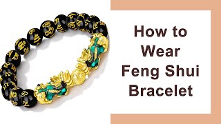 How to Wear Feng Shui Bracelet  MGLPIXIUBRACELET [upl. by Farro]