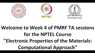 Week4part1 Electronic Properties of the Materials Computational Approach NPTELPMRF TA Session [upl. by Hahseram723]