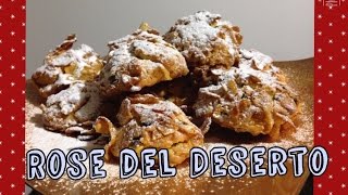 Rose del Deserto Ricette Biscotti di Natale ITA [upl. by Moreta]