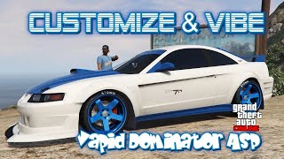 Vapid Dominator ASP  Customize amp Vibe on GTA Online [upl. by Suoirrad629]