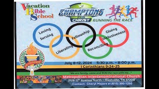 Metropolitan Interdenominational Church Vacation Bible School [upl. by Sadella247]