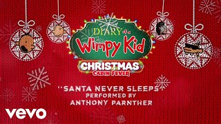 Santa Never Sleeps From quotDiary of a Wimpy Kid Christmas Cabin FeverquotLyric Video [upl. by Jessey]