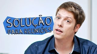 SOLUÇÃO PARA REUNIÕES [upl. by Olenka]