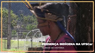 Presença indígena na UFSCar 15 anos de história [upl. by Etnad53]