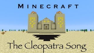 The Cleopatra Song  Minecraft Parody [upl. by Juanita]