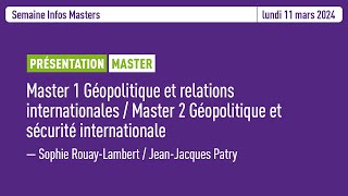 Semaine Infos Master  Masters Géopolitique et relations internationales [upl. by Guy125]