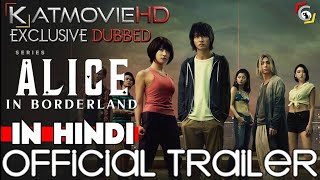 Alice in Borderland Season 1 Hindi Dubbed Trailer By KatMovieHD Netflix Series December 19 2020 [upl. by Aelhsa]