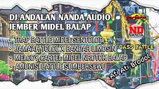 DJ ANDALAN NANDA AUDIO JEMBER MIDEL BALAP❗ FULL ALBUM❗ AWAS KOBONG🔥 [upl. by Assenej130]