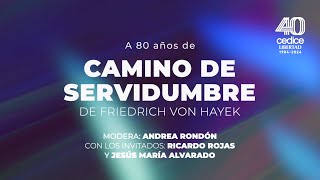 A 80 años de Camino de Servidumbre  Foro CEDICE Libertad [upl. by Eaver]