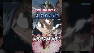 Aokiji stop doflamingo attack smoker episod 624doflamingo aokiji admiral smoker onepiece [upl. by Imailiv]