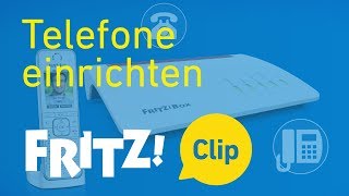 FRITZ Clip – Telefone an der FRITZBox einrichten [upl. by Nathanoj]