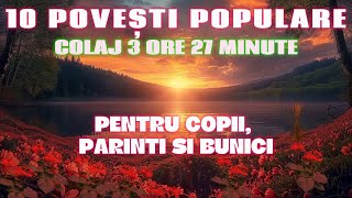 POVESTI POPULARE  COLAJ  3 ORE 27 DE MINUTE  2024 [upl. by Attennhoj571]