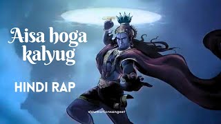 Aisa Hoga Kalyug  Base Boosted  Hindi Rap Song SlowMotionSangeet [upl. by Anitnahs]