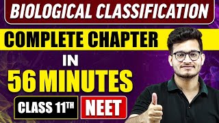 BIOLOGICAL CLASSIFICATION in 56 Minutes  Full Chapter Revision  Class 11 NEET [upl. by Ted]