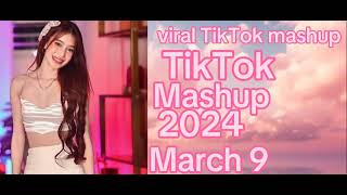 viral TikTok mashup march9 2024 [upl. by Nylorak318]