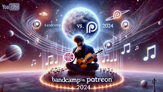 Bandcamp vs Patreon InDepth Comparison for Musicians amp Creators 2024  MyMusicPublisher  EP7 [upl. by Ita]