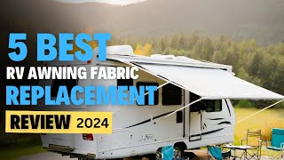 Top 5 Best RV Awning Fabric Replacements of 2024 [upl. by Anahir]