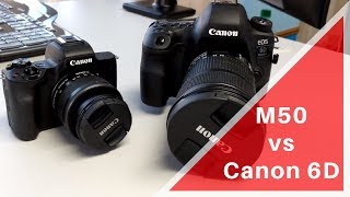 Canon 6D DSLR vs Canon M50 Mirrorless [upl. by Notfa]