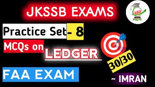 MCQs on LEDGER🔥Accountancy  🎯 3030  Practice set 8 jkssb finance account assistants by IMRAN [upl. by Nodrog]