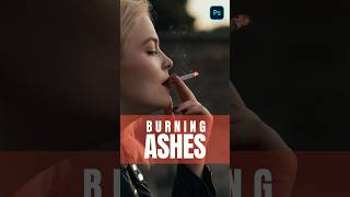 Cigarette Ashes Burning effect in Photoshop shorts lwomtutorials [upl. by Eniagrom]