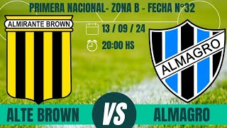 Momentos destacados de Almirante Brown IC vs Almagro 1ra Nacional Zona B Fecha 32 Radio en Vivo I [upl. by Mirabelle]