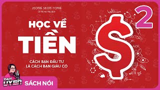 Sách nói Học Về Tiền  Phần 2  Thùy Uyên [upl. by Laddy]