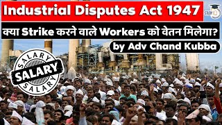 Industrial Disputes Act 1947  Is striking a fundamental right  Industrial Law  UPSC  Judiciary [upl. by Iz759]