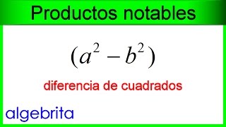 Diferencia de cuadrados en su forma general Productos notables 1 [upl. by Hachmann746]