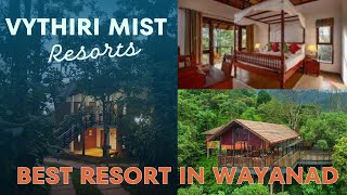 Vythiri Mist Resort Wayanad  Best Wayanad Resort  Best Resort in Wayanad  Resorts in Vythiri [upl. by Carrelli]