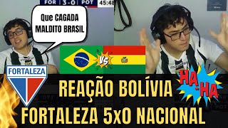 Reação Boliviana kkkkk Fortaleza 5x0 Nacional Potosí [upl. by Brine49]