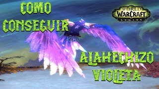 World of Warcraft Como se Consigue La Montura de Argus Alahechizo Violeta [upl. by Mosley]