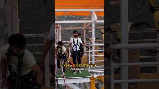 INDIAS HIGHEST BUNGY IN RISHIKESH SHIVPURI [upl. by Nylesaj]