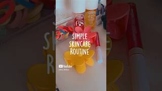 Simple Skincare Routine fypシ゚ viral trending viralshort skincare [upl. by Eenahc960]