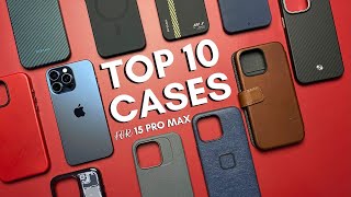 Top 10 MUST HAVE Cases for iPhone 15 Pro Max [upl. by Acir217]