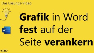 Das Lösungsvideo 682 Grafik in Word fest auf der Seite verankern [upl. by Ytoc]