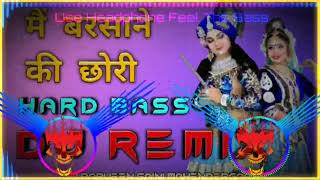 Main Barsane Ki Chhori DJ remix Hard Bass  Syam Bhajan Dj Remix  Baba Syam Bhajan  Sanjay Mittal [upl. by Icyac945]