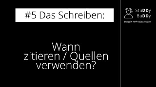 Das Schreiben  5 Wann zitieren  Quellen verwenden [upl. by Arvid]