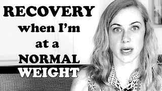 What is recovery IF Im at a normal weight Mental Health Videos with Kati Morton  Kati Morton [upl. by Ilke672]