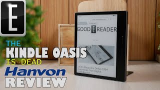 The Kindle Oasis Is Dead This Replaces it  Hanvon Clear Review [upl. by Varini768]