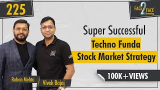 Learn a Successful Techno Funda Strategy amp How to Manage your Portfolio Face2Face with Rohan Mehta [upl. by Enyrehtak]