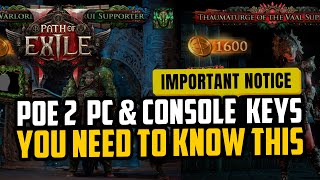 Path of Exile 2 Keys for PC and Console  Important Notice [upl. by Junie]