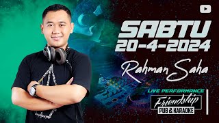 DJ RAHMAN SAHA  SABTU 2042024 [upl. by Malley]