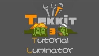 TEKKIT Tutorials Luminator improved tutorial [upl. by Anahsor966]