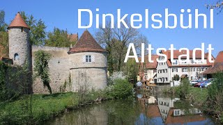 Die Dinkelsbühl Altstadt in Franken mit ihren Sehenswürdigkeiten [upl. by Aluor]