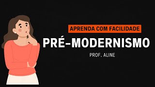 ✅PréModernismo  Literatura  Profª Aline [upl. by Nesrac]