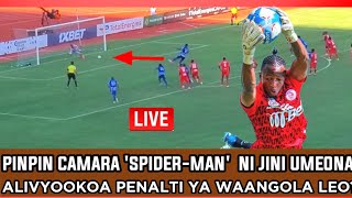 🔴livePENAALTI WAMEKOSAA KIPA SIMBA PINPIN CAMARAA SPIDERMAN BALAA UMEONA ALIVYOOKOA [upl. by Ibrek]